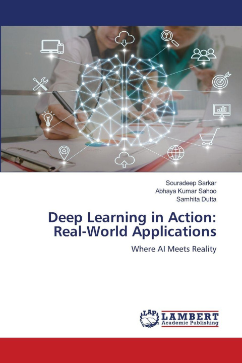Carte Deep Learning in Action: Real-World Applications Abhaya Kumar Sahoo