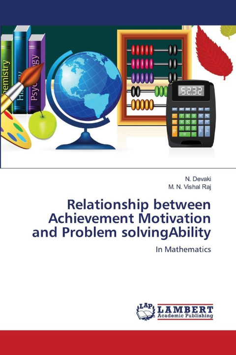 Kniha Relationship between Achievement Motivation and Problem solvingAbility M. N. Vishal Raj