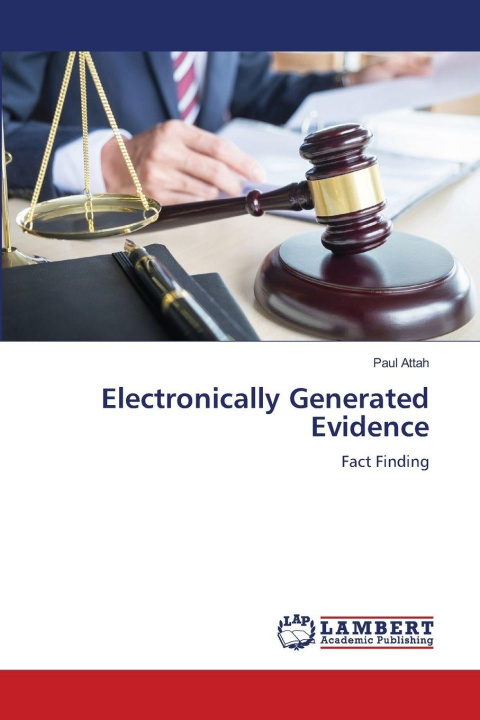 Knjiga Electronically Generated Evidence Paul Attah