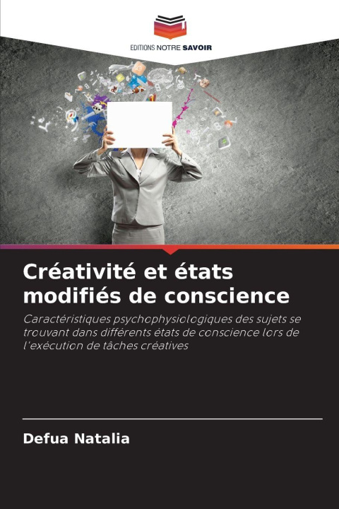 Kniha Créativité et états modifiés de conscience Defua Natalia