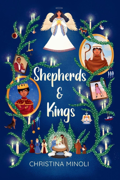 Knjiga Shepherds & Kings Christina Minoli