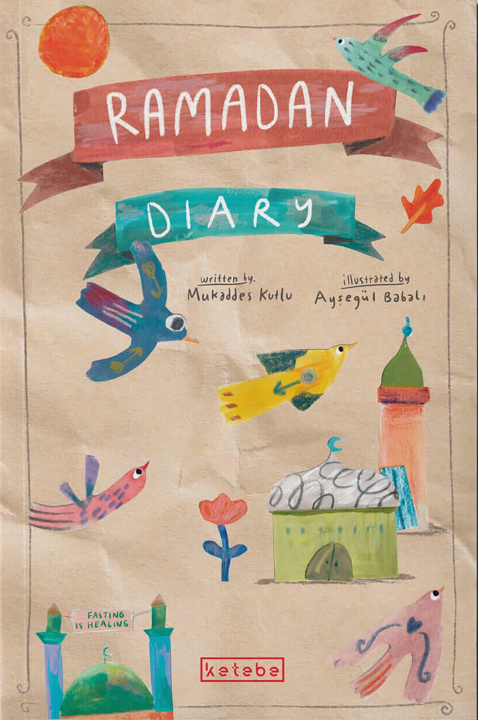 Kniha Ramadan Diary Kutlu Mukaddes
