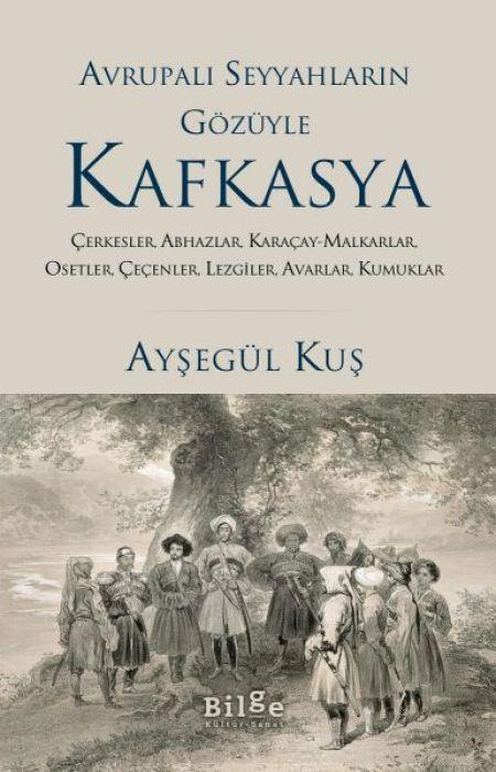 Knjiga Avrupali Seyyahlarin Gözüyle Kafkayya 
