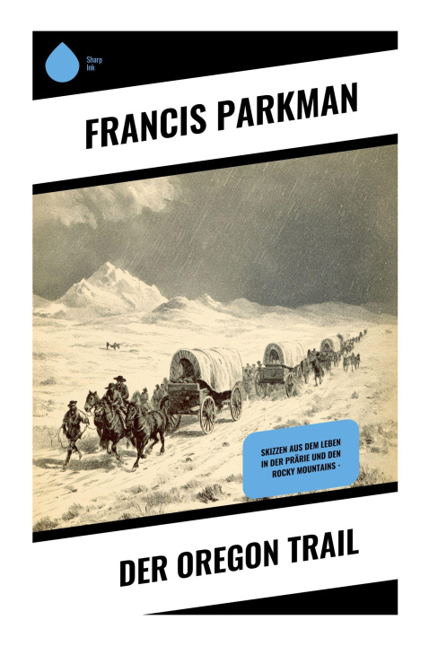 Kniha Der Oregon Trail Francis Parkman
