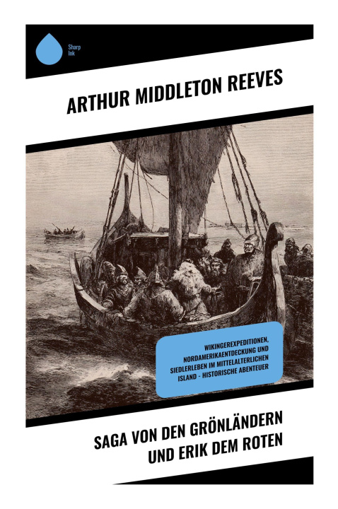 Kniha Saga von den Grönländern und Erik dem Roten Arthur Middleton Reeves