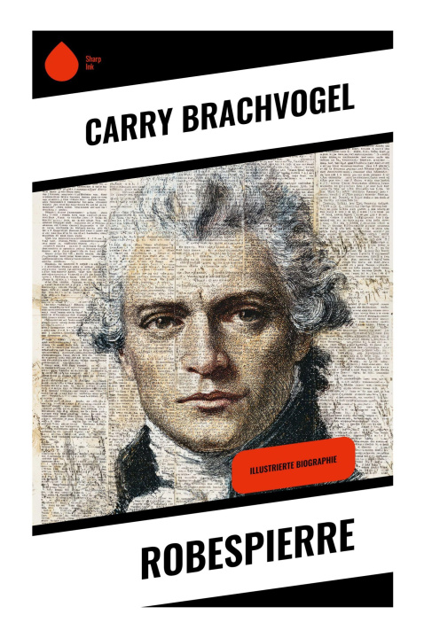 Kniha Robespierre Carry Brachvogel