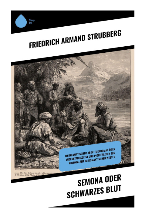 Kniha Semona oder Schwarzes Blut Friedrich Armand Strubberg