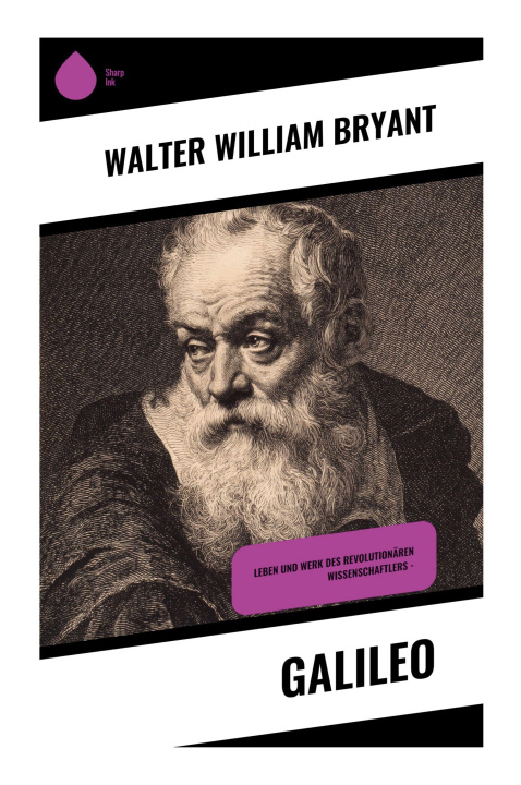 Kniha Galileo Walter William Bryant