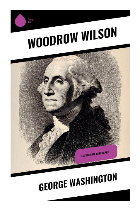 Kniha George Washington Woodrow Wilson