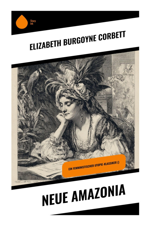 Kniha Neue Amazonia Elizabeth Burgoyne Corbett
