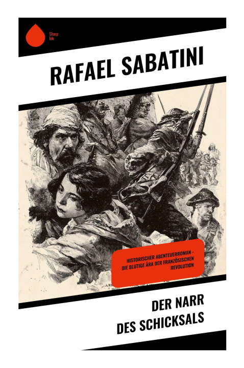 Kniha Der Narr des Schicksals Rafael Sabatini