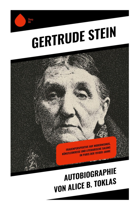 Kniha Autobiographie von Alice B. Toklas Gertrude Stein