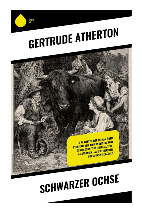 Kniha Schwarzer Ochse Gertrude Atherton