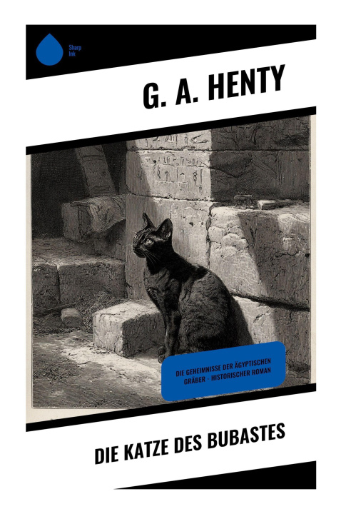 Kniha Die Katze des Bubastes G. A. Henty