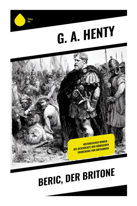 Kniha Beric, der Britone G. A. Henty