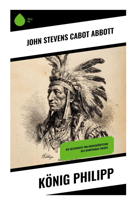 Kniha König Philipp John Stevens Cabot Abbott