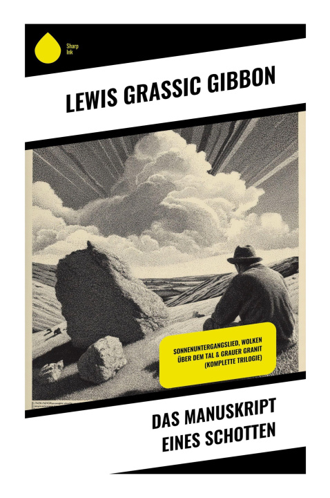 Knjiga Das Manuskript eines Schotten Lewis Grassic Gibbon