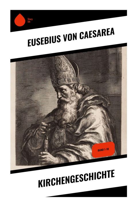 Kniha Kirchengeschichte Eusebius von Caesarea