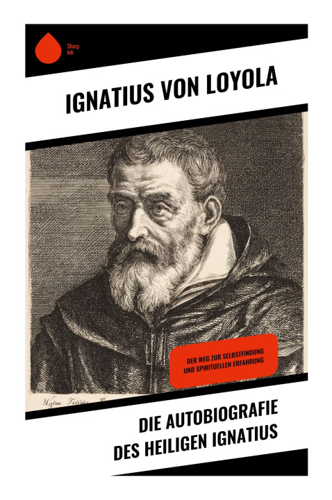 Boek Die Autobiografie des Heiligen Ignatius Ignatius von Loyola