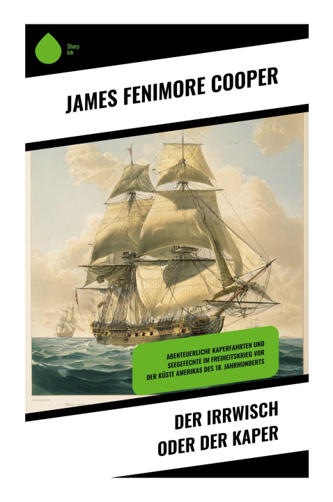 Knjiga Der Irrwisch oder der Kaper James Fenimore Cooper