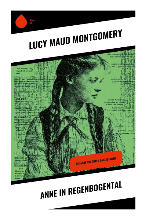 Kniha Anne in Regenbogental Lucy Maud Montgomery