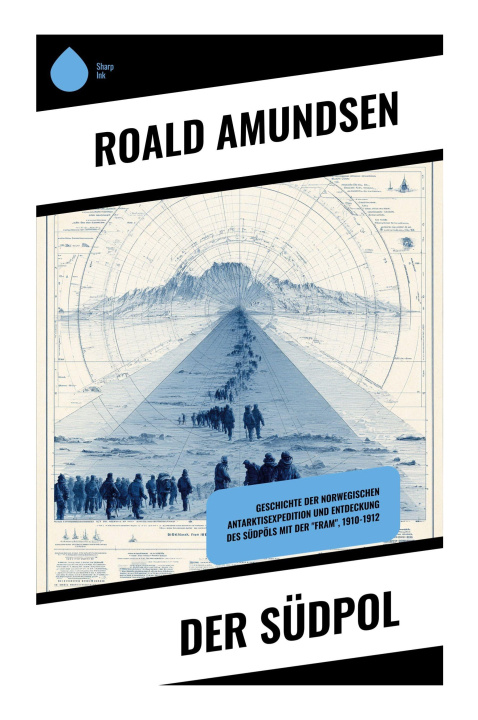 Kniha Der Südpol Roald Amundsen