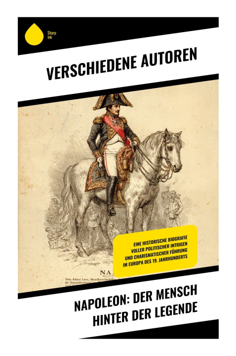 Libro NAPOLEON: Der Mensch hinter der Legende Alexander Dumas