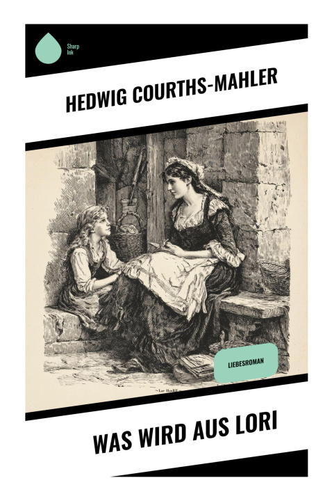 Kniha Was wird aus Lori Hedwig Courths-Mahler