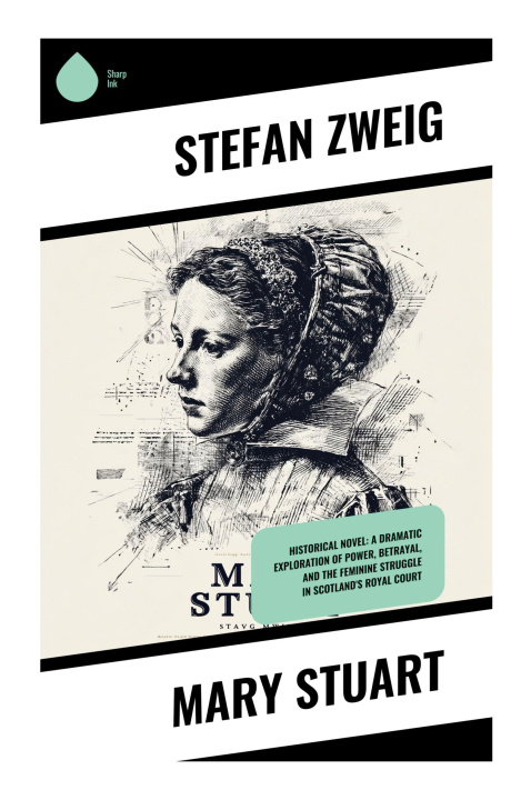 Kniha Mary Stuart Stefan Zweig