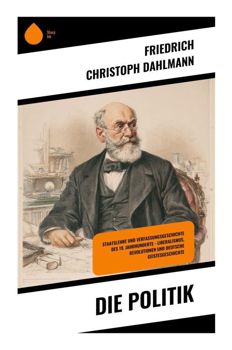 Knjiga Die Politik Friedrich Christoph Dahlmann