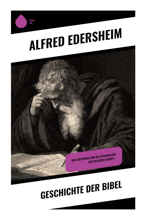 Kniha Geschichte der Bibel Alfred Edersheim