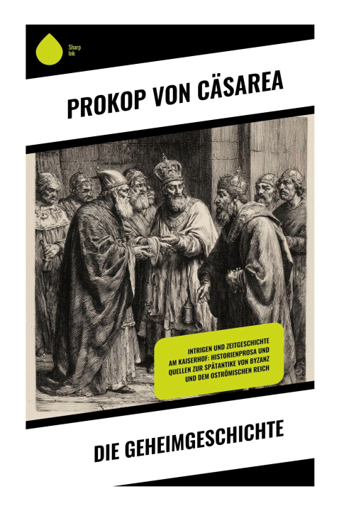 Książka Die Geheimgeschichte Prokop von Cäsarea