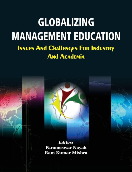 Kniha Globalizing Management Education Ram Kumar Mishra