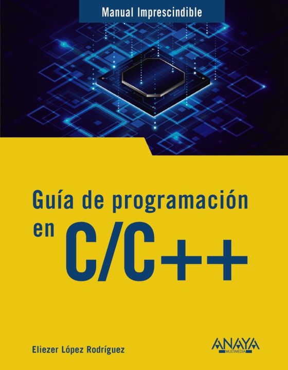Kniha Guía de programación en C/C++ Eliezer López