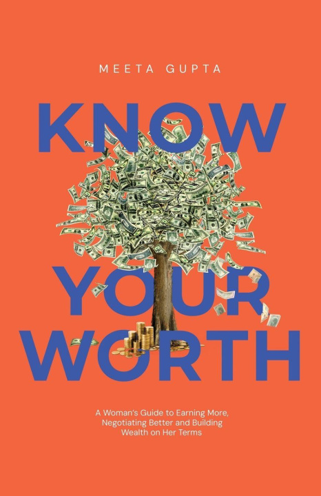 Kniha Know Your Worth Meeta Gupta