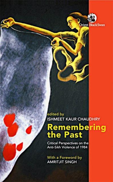 Kniha Remembering the Past Ishmeet Kaur Chaudhry