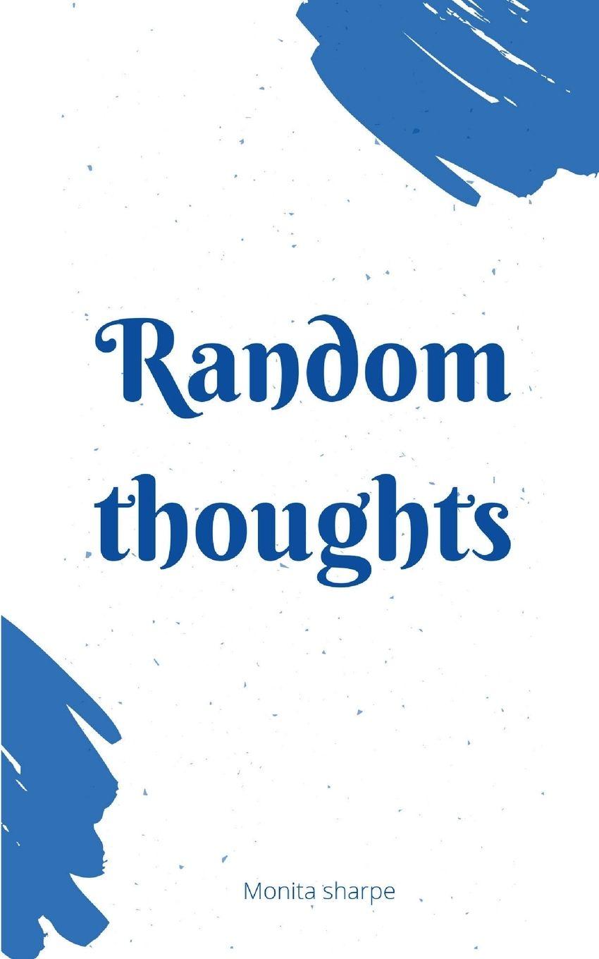 Knjiga Random Thoughts Monita Sharpe