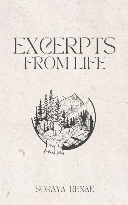 Kniha Excerpts from Life Soraya Renae
