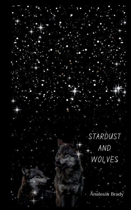 Knjiga Stardust and Wolves Analesia Brady