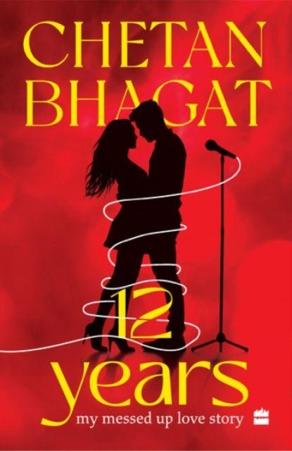 Knjiga 12 Years Chetan Bhagat