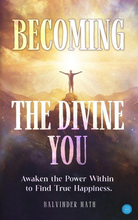 Libro Becoming the Divine You C Balvinder Nath