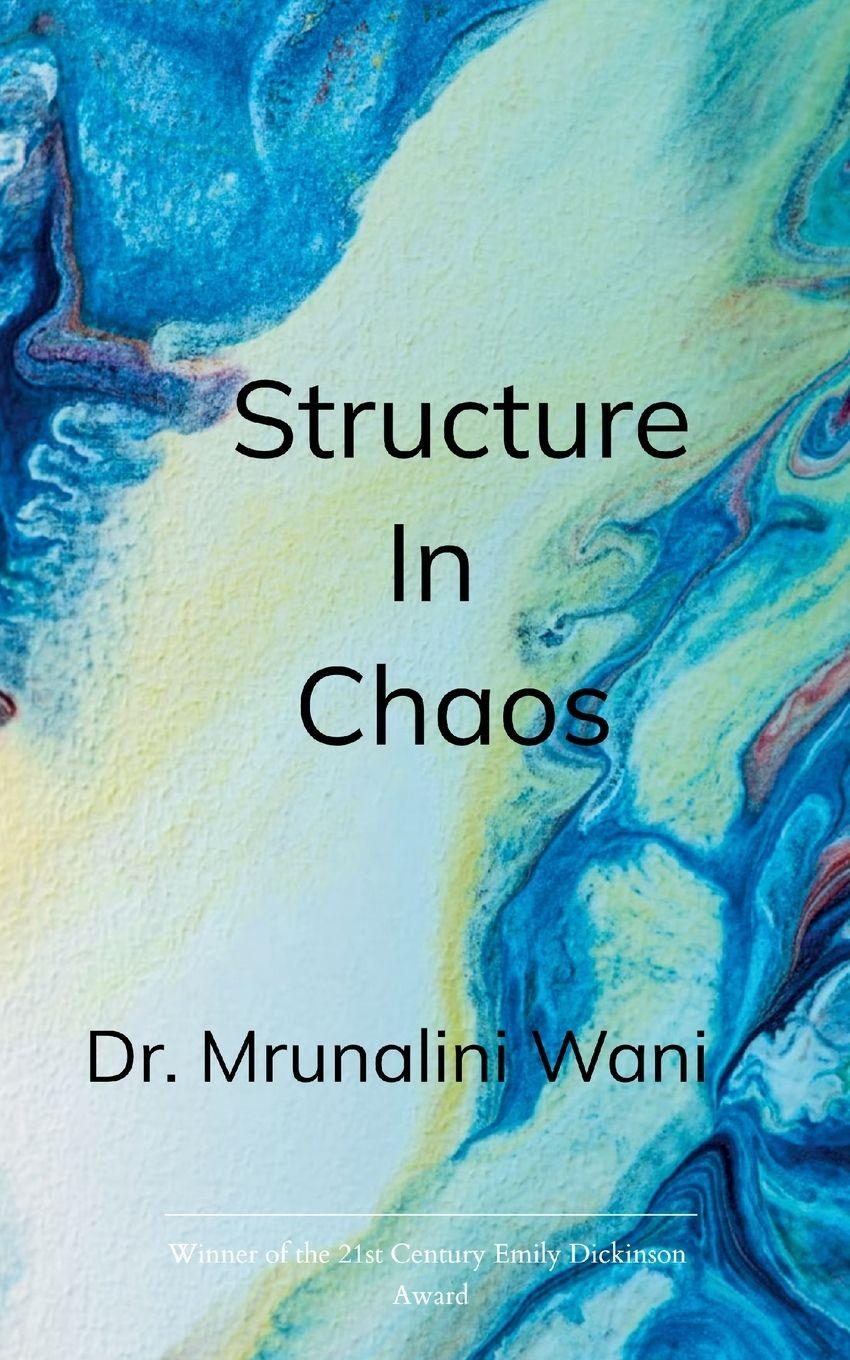 Kniha Structure in Chaos Dr. Mrunalini Wani