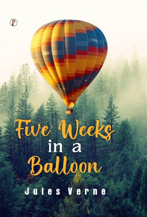 Knjiga Five Weeks In A Balloon Jules Verne
