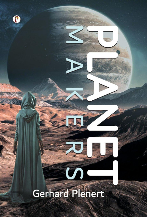 Kniha Planet Makers Gerhard Plenert