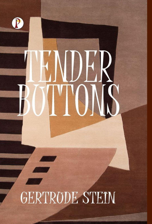 Kniha Tender Buttons Gertrude Stein