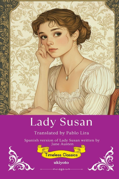 Knjiga Lady Susan Spanish Version | Timeless Classics 
