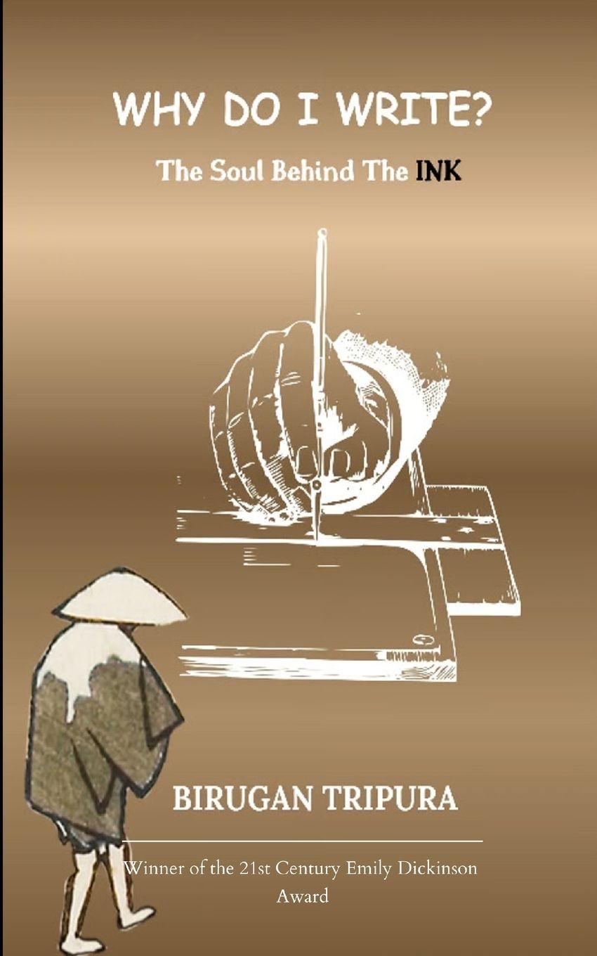 Kniha Why do I write? BIRUGAN TRIPURA