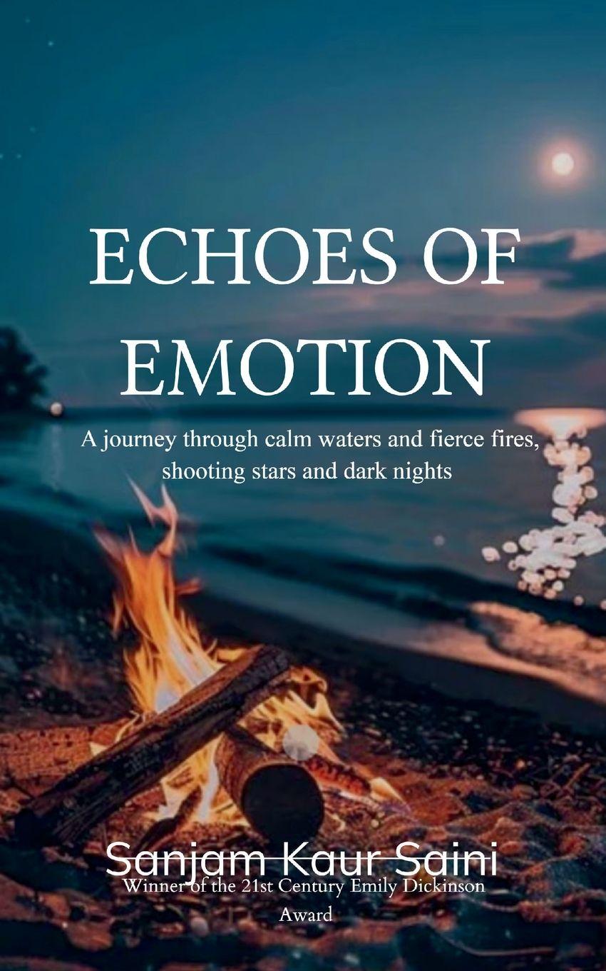 Boek Echoes of Emotion  A journey through calm waters and fierce fires, shooting stars and dark nights Sanjam Kaur Saini