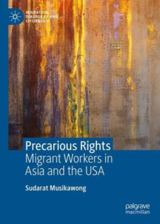 Kniha Precarious Rights Sudarat Musikawong