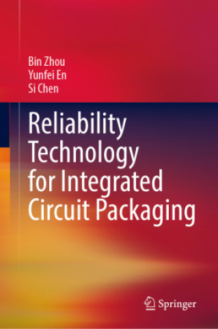 Buch Reliability Technology for Integrated Circuit Packaging Yunfei En